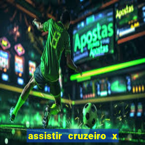 assistir cruzeiro x flamengo multicanais